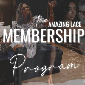 ICON MEMBERSHIP Amazing Lace Annual Membership Program